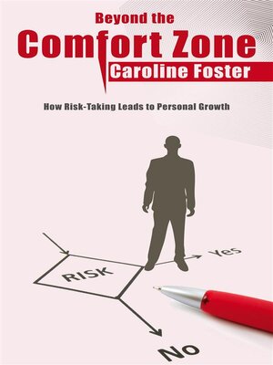 cover image of Beyond the Comfort Zone--How Risk-Taking Leads to Personal Growth